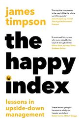Cover Art for 9780008654740, The Happy Index: Lessons on Upside-Down Management by James Timpson