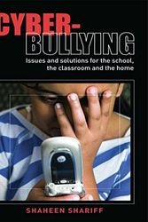 Cover Art for 9780415424912, Cyber-Bullying: Issues and Solutions for the School, the Classroom and the Home by Shaheen Shariff