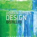 Cover Art for 9780134434995, Domain-Driven Design Distilled by Vaughn Vernon