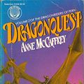 Cover Art for 9780345314482, Dragonquest by Anne McCaffrey