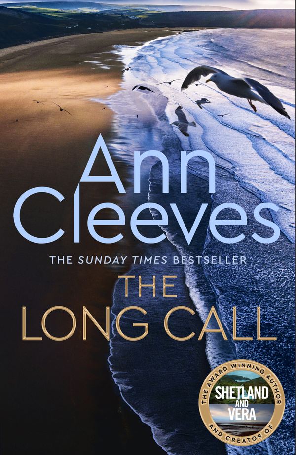 Cover Art for 9781509889570, The Long Call (Two Rivers) by Ann Cleeves