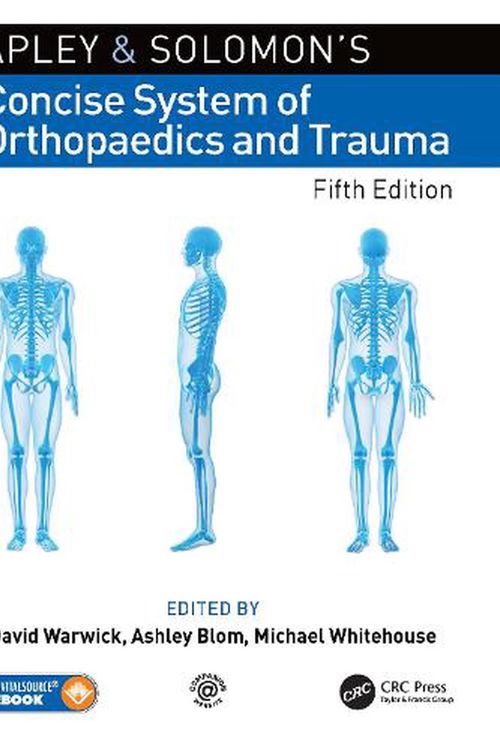 Cover Art for 9780367198770, Apley and Solomon’s Concise System of Orthopaedics and Trauma by David Warwick, Ashley Blom, Michael Whitehouse