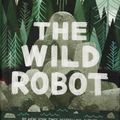 Cover Art for 9781432859893, The Wild Robot by Peter Brown