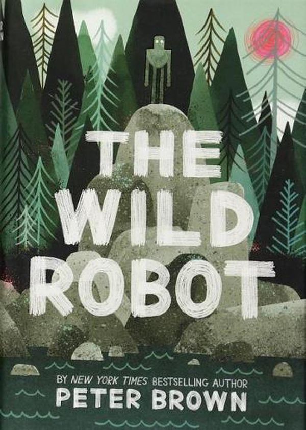 Cover Art for 9781432859893, The Wild Robot by Peter Brown