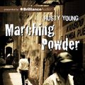 Cover Art for 9781743193662, Marching Powder by Rusty Young