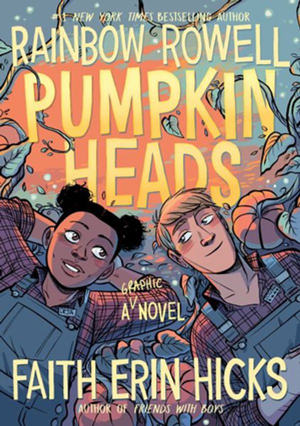 Cover Art for 9781250312853, Pumpkinheads by Rainbow Rowell