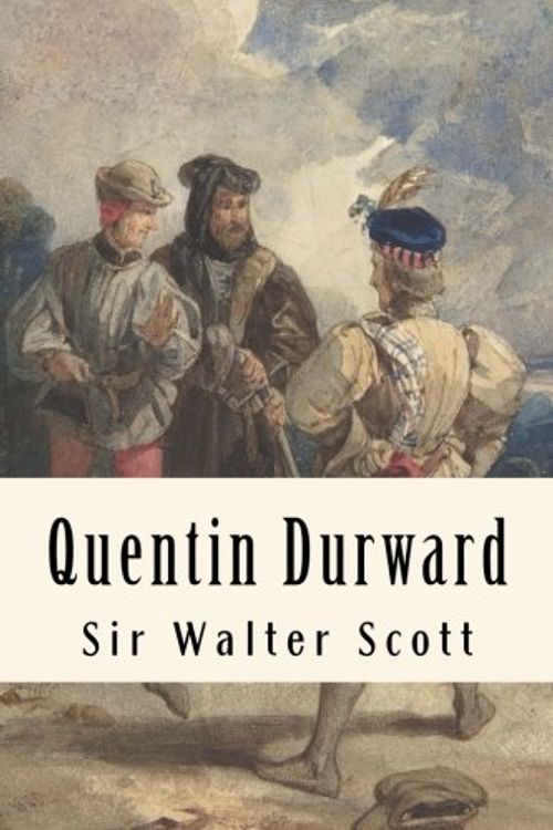 Cover Art for 9781979237338, Quentin Durward by Sir Walter Scott
