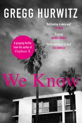 Cover Art for 9780751547726, We Know by Gregg Hurwitz