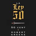 Cover Art for B00EOUX1G2, La ley 50 (Biblioteca Robert Greene) (Spanish Edition) by Robert Greene, 50 Cent