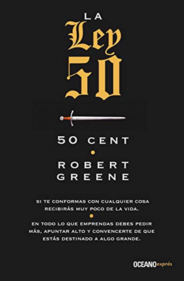 Cover Art for B00EOUX1G2, La ley 50 (Biblioteca Robert Greene) (Spanish Edition) by Robert Greene, 50 Cent