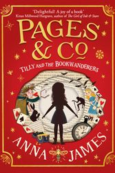 Cover Art for 9780008229863, Tilly and the Bookwanderers (Pages & Co, Book 1) by Anna James