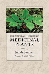 Cover Art for 9780881929577, The Natural History of Medicinal Plants by Judith Sumner