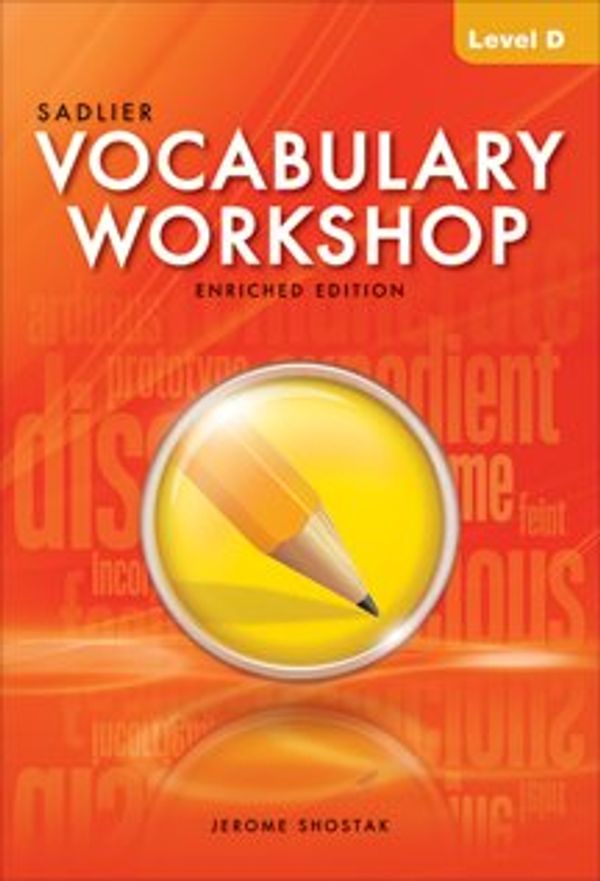 Cover Art for 9780821566299, Vocabulary Workshop: Enriched Edition: Student Edition: Level D (Grade 9) by Jerome Shostack