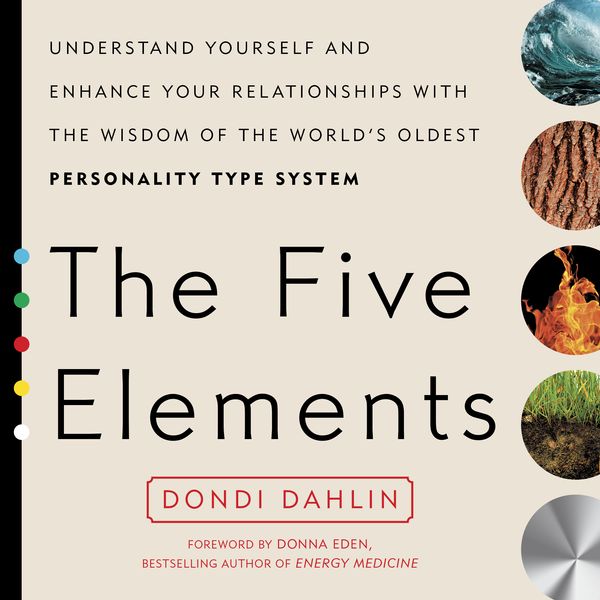 Cover Art for 9780399176296, The Five Elements by Dondi Dahlin
