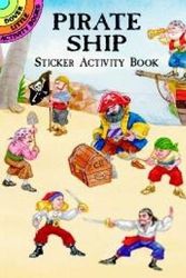 Cover Art for 9780486412672, Pirate Ship Sticker Activity Book by Steven James Petruccio
