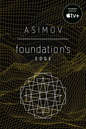 Cover Art for 9780593159989, Foundation's Edge: 4 by Isaac Asimov