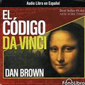 Cover Art for 9780972859882, El Codigo Da Vinci/The Da Vinci Code by Dan Brown