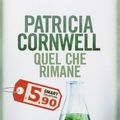 Cover Art for 9788804641841, Quel che rimane by Patricia D. Cornwell