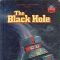 Cover Art for 9780394842790, Walt Disney Productions Presents "The Black Hole by Walt Disney Productions Staff