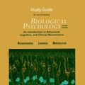 Cover Art for 9780878938643, Biological Psychology: Study Guide by Watson, Neil V., Rosenzweig, Mark R., Leiman, Arnold L., Breedlove, S. Marc