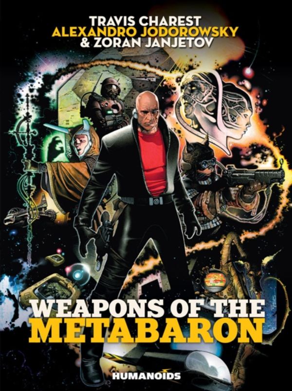 Cover Art for 9781594651632, Weapons of the Metabaron by Alexandro Jodorowsky