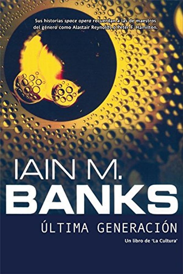 Cover Art for 9788498006926, Ultima generacion / The State of the Art by Iain Banks