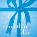 Cover Art for 9780786278602, Something Blue by Emily Giffin