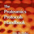 Cover Art for 9781588293435, The Proteomics Protocols Handbook by Walker, John M.