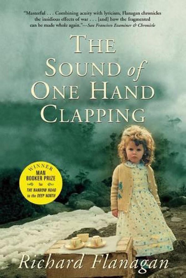 Cover Art for 9780802137845, The Sound of One Hand Clapping by Richard Flanagan