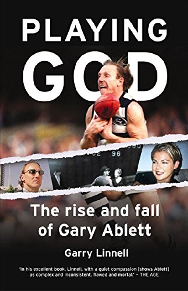 Cover Art for 9780732274498, Playing God the Rise & Fall of Gary by Garry Linnell