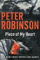 Cover Art for 9781444738988, Piece of My Heart by Peter Robinson