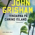 Cover Art for 9789100188511, Vindarna på Camino Island (Hardback) by John Grisham