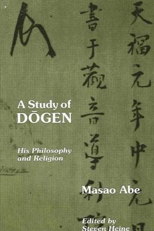 Cover Art for 9780791408384, A Study of Dogen by Masao Abe