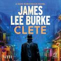 Cover Art for B0D4F7C8PM, Clete by James Lee Burke