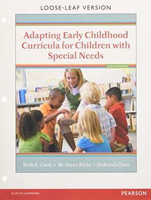 Cover Art for 9780134019413, Adapting Early Childhood Curricula for Children with Special Needs, Enhanced Pearson Etext with Loose-Leaf Version -- Access Card Package by Ruth E. Cook, M. Diane Klein, Deborah Chen