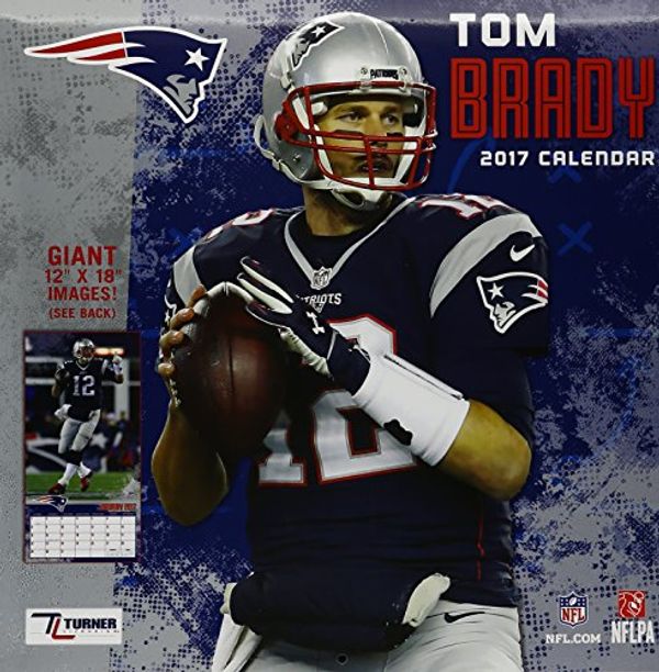 Cover Art for 9781469340296, New England Patriots Tom Brady 2017 Calendar by Lang Companies, Inc.
