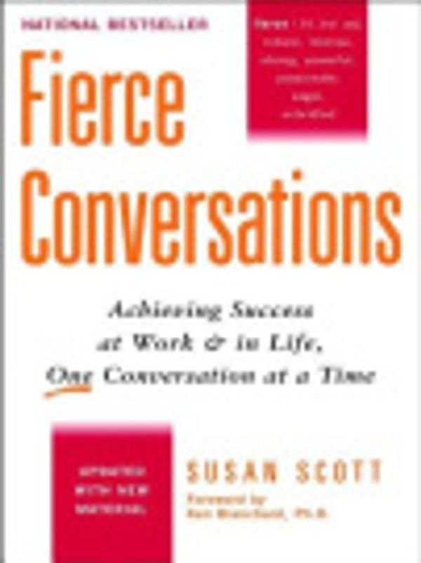 Cover Art for 9781429528269, Fierce Conversations by Susan Scott, Ken Blanchard