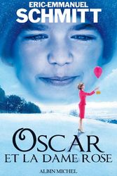 Cover Art for 9782226194121, Oscar et la dame rose by Eric-Emmanuel Schmitt