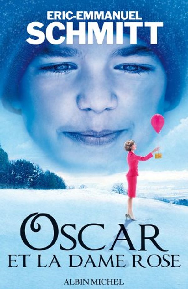Cover Art for 9782226194121, Oscar et la dame rose by Eric-Emmanuel Schmitt