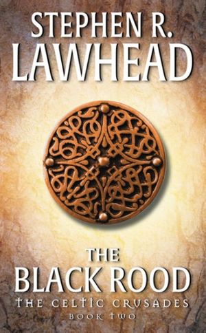 Cover Art for 9780061051104, The Black Rood by Stephen Lawhead