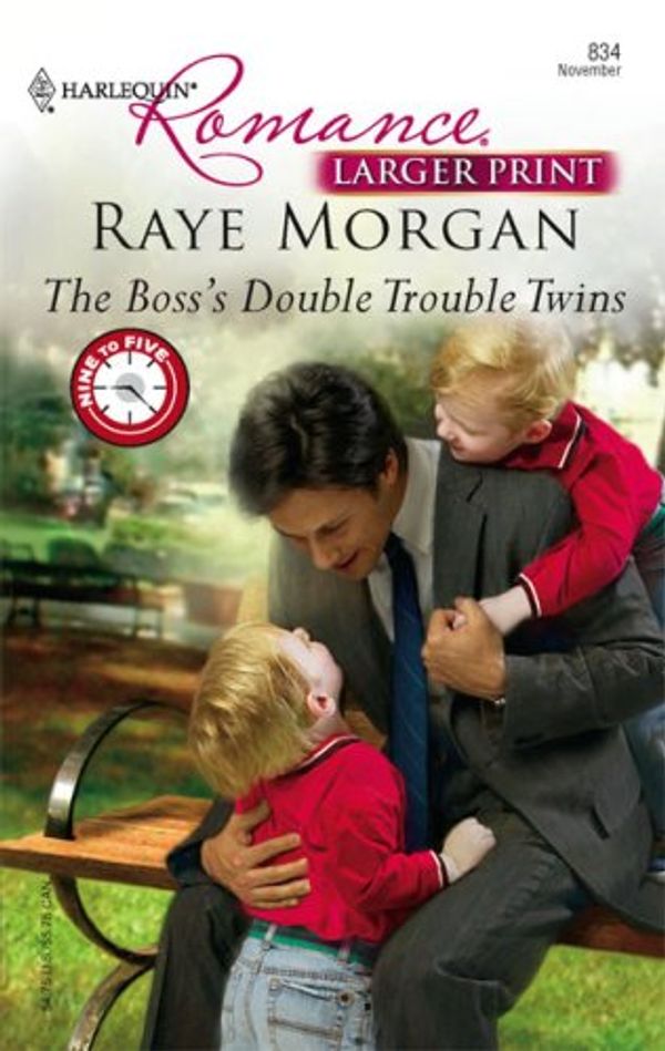 Cover Art for 9780373183340, The Boss's Double Trouble Twins by Raye Morgan
