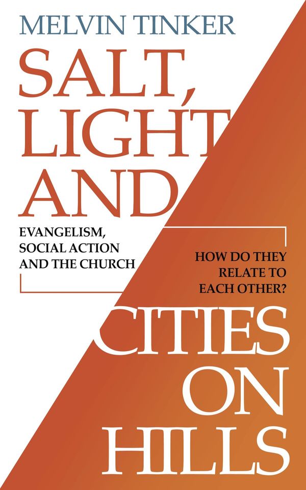 Cover Art for 9781783970865, Salt, Light and Cities on Hills: Evangelism, social action and the church by Unknown