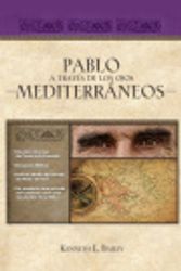 Cover Art for 9781400219629, Pablo a Trav s de Los Ojos Mediterr neos by Kenneth E Bailey