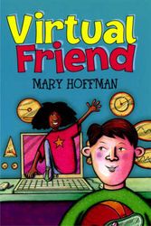 Cover Art for 9781902260853, Virtual Friend by Mary Hoffman
