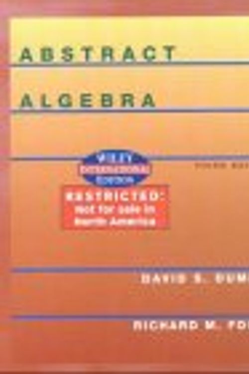 Cover Art for 9780471452348, Abstract Algebra by David S. Dummit, Richard M. Foote