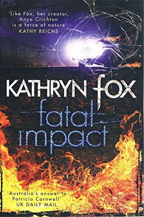 Cover Art for 9781742612324, Fatal Impact by Kathryn Fox