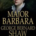 Cover Art for 9781877527623, Major Barbara by George Bernard Shaw