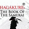 Cover Art for 9789395741941, Hagakure: The Book of the Samurai by Yamamoto Tsunetomo