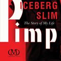 Cover Art for 9781451617139, Pimp: The Story of My Life by Iceberg Slim