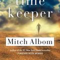 Cover Art for 9780751541182, The Time Keeper by Mitch Albom